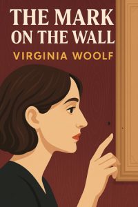 The Mark on the Wall by Virginia Woolf – Free audiobooks in English to listen at AudoReads.ORG