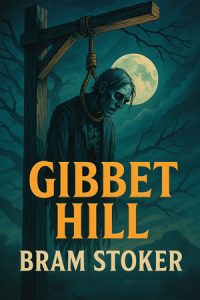 Gibbet Hill by Mary Shelley – Free audiobooks in English to listen at AudoReads.ORG