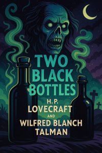 Two Black Bottles by Mary Shelley – Free audiobooks in English to listen at AudoReads.ORG