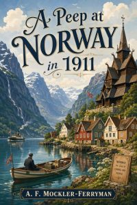 A Peep at Norway in 1911 by Ralph Waldo Emerson – Free audiobooks in English to listen at AudoReads.ORG